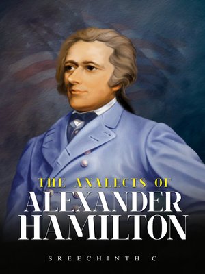 cover image of The Analects of Alexander Hamilton